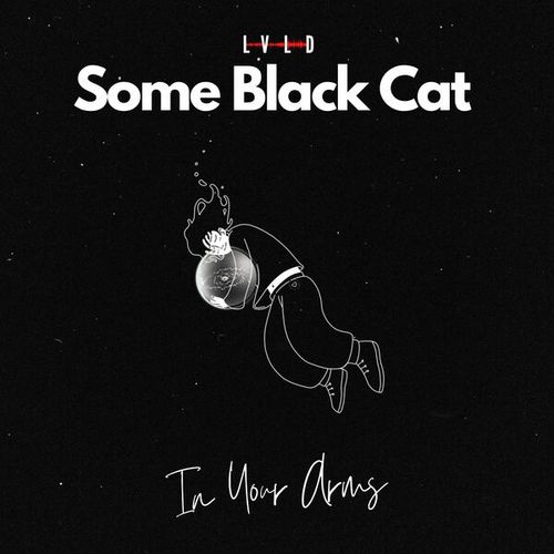 Some Black Cat-In Your Arms