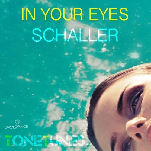 Schaller-In Your Eyes