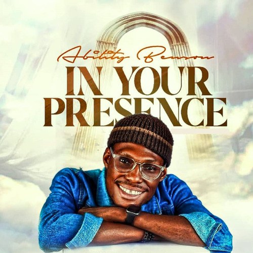 Ability Benson-In Your Presence