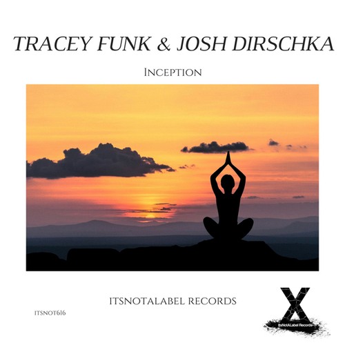 Josh Dirschka , T-Funk-Inception