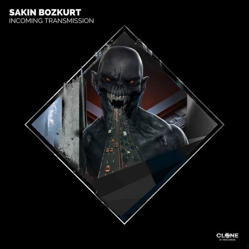 Sakin Bozkurt-Incoming Transmission