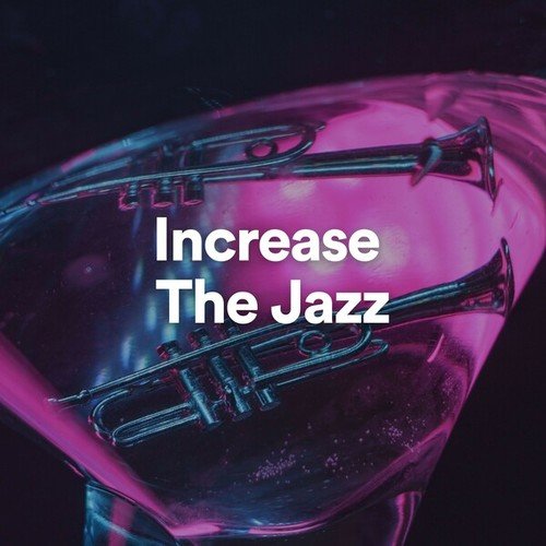 Increase the Jazz