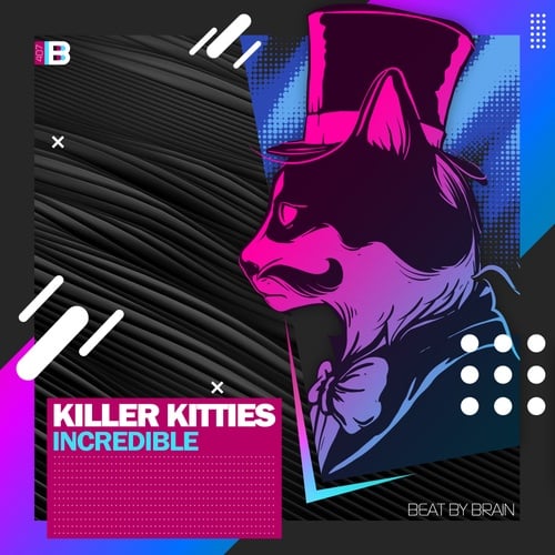 Killer Kitties-Incredible