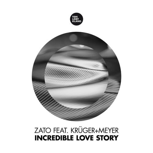 ZATO, Krüger+Meyer-Incredible Love Story
