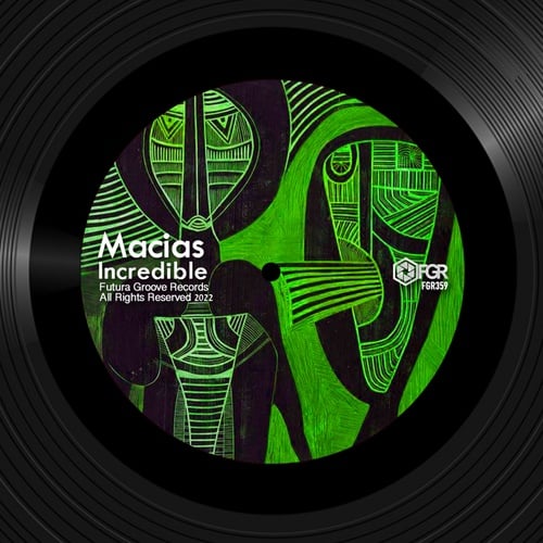 Macias-Incredible