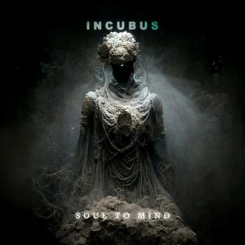 Soul To Mind-Incubus