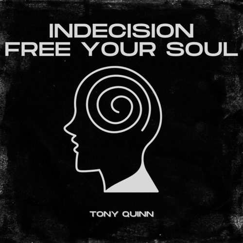 Indecision / Free Your Soul