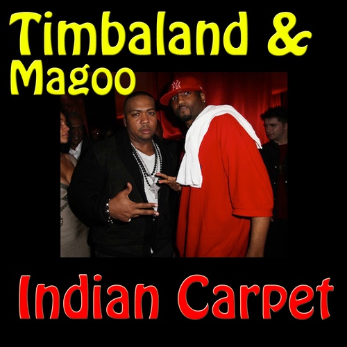 Timbaland & Magoo-Indian Carpet