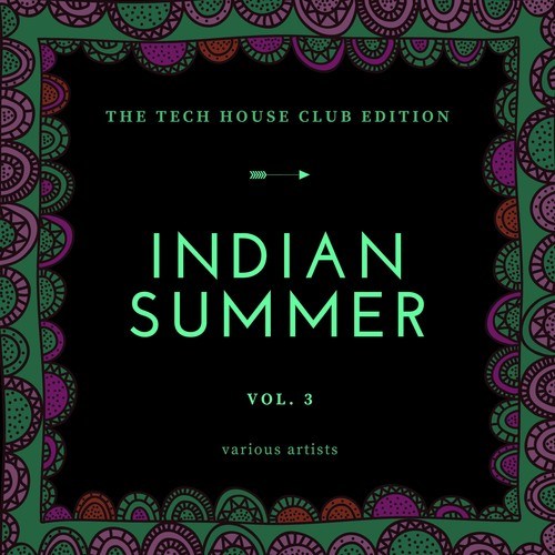 Various Artists-Indian Summer (The Tech House Club Edition), Vol. 3