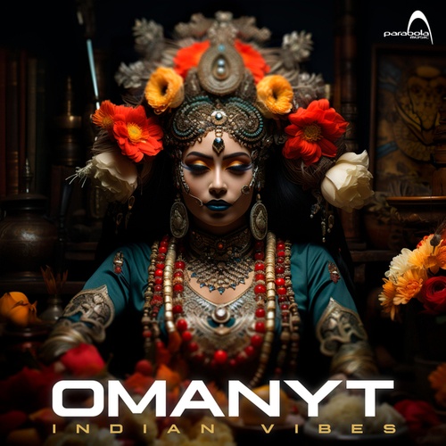 Omanyt-Indian Vibes