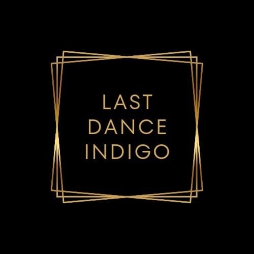 Last Dance-Indigo