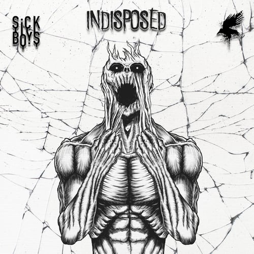Sick Boys-INDISPOSED