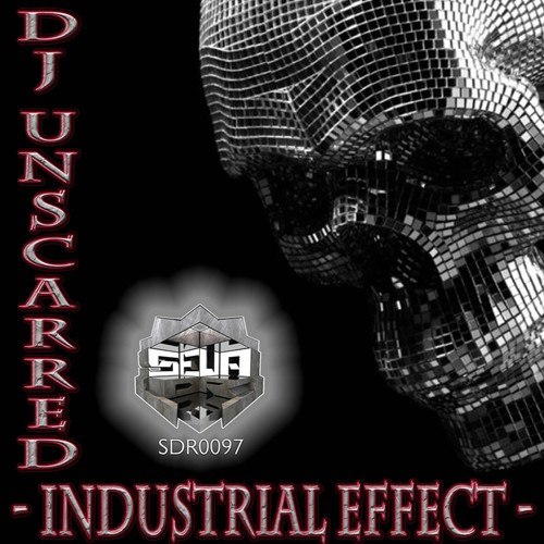 DJ Unscarred-Industrial Effect
