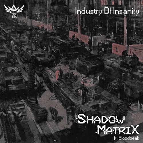 Shadow Matrix, Bloodpeak-Industry of Insanity