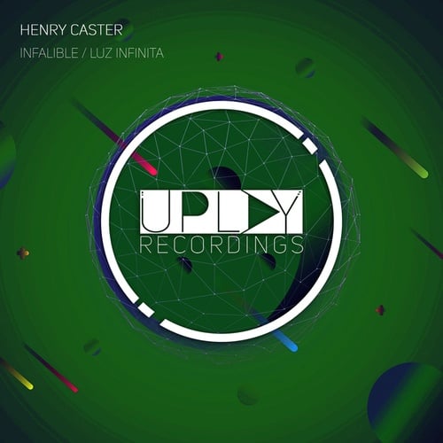 Henry Caster-Infalible / Luz Infinita