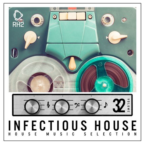 Various Artists-Infectious House, Vol. 32
