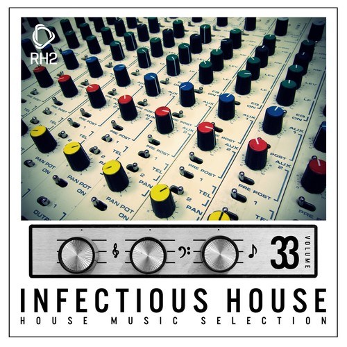 Various Artists-Infectious House, Vol. 33