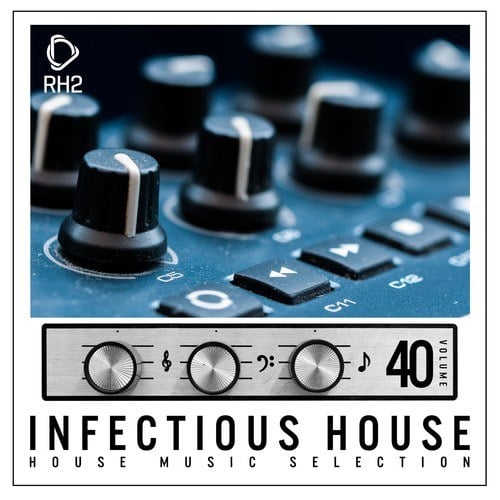 Various Artists-Infectious House, Vol. 40