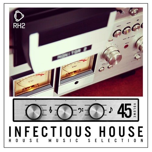 Various Artists-Infectious House, Vol. 45
