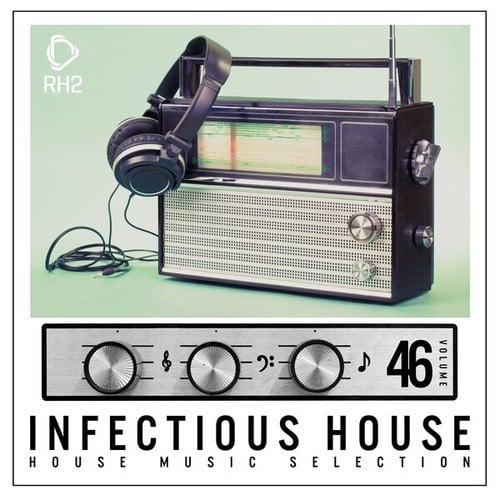 Various Artists-Infectious House, Vol. 46