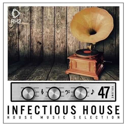Various Artists-Infectious House, Vol. 47