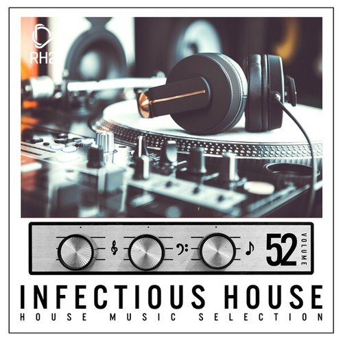 Various Artists-Infectious House, Vol. 52