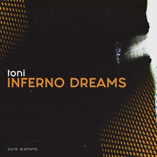 Toni-Inferno Dreams