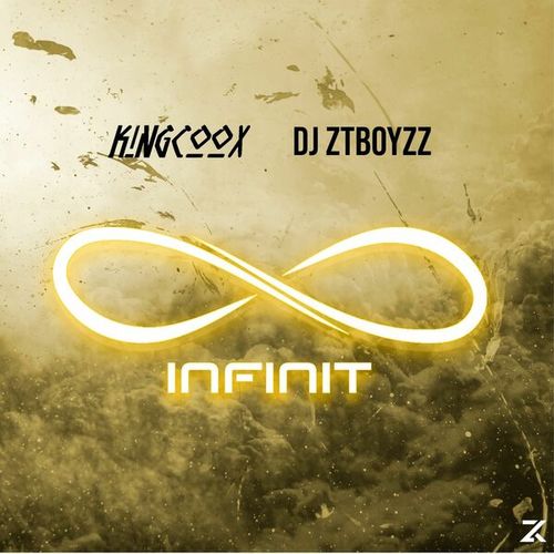KingCoOxPro, Deejay Ztboyyzz-Infinit