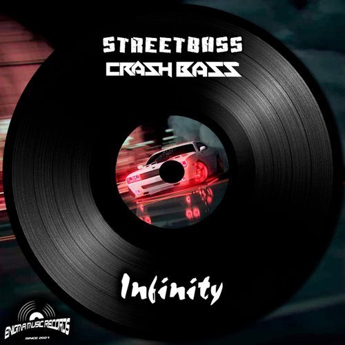 StreetBass, Crash Bass-Infinity
