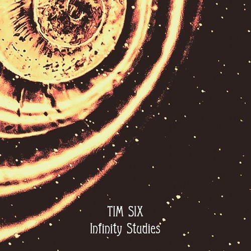 Tim Six-Infinity Studies