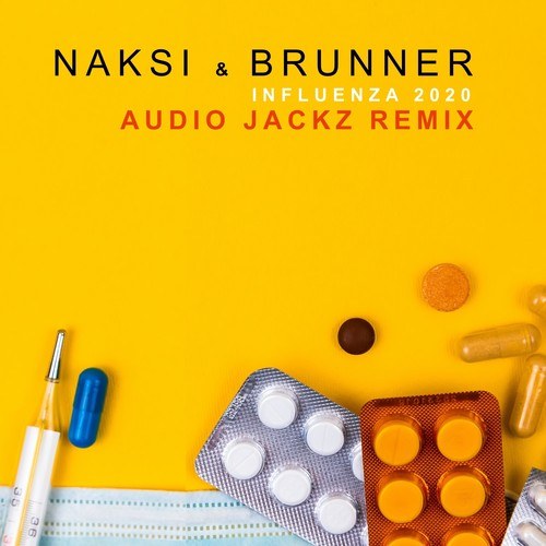 Naksi & Brunner, Audio Jackz-Influenza 2020