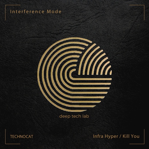 Interference Mode-Infra Hyper / Kill You