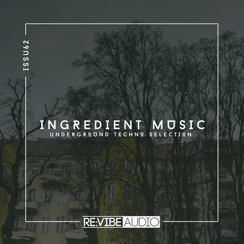 Various Artists-Ingredient Music, Vol. 62