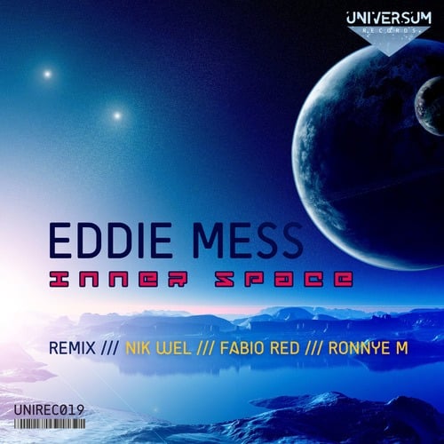 Eddie Mess, Fabio Red, Ronnye M, Nik Wel-Inner Space