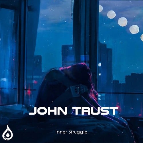 John Trust-Inner Struggle