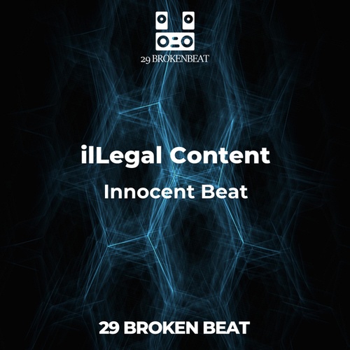 IlLegal Content-Innocent Beat