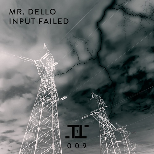 Mr. Dello-Input Failed