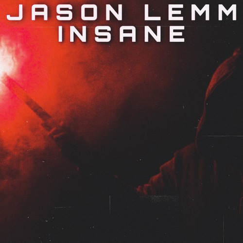 Jason Lemm-Insane