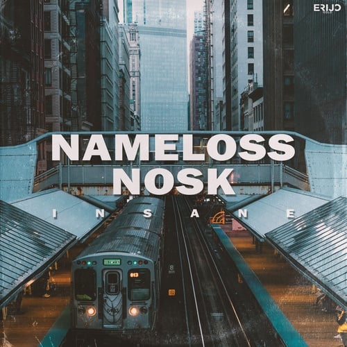 Nameloss Nosk-Insane
