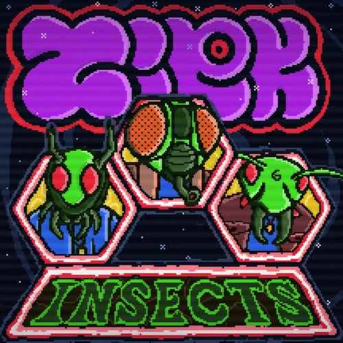 ZiEK, Busted Fingerz-Insects