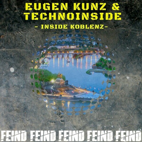 Eugen Kunz, Technoinside-Inside Koblenz