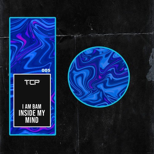 I Am Bam-Inside My Mind