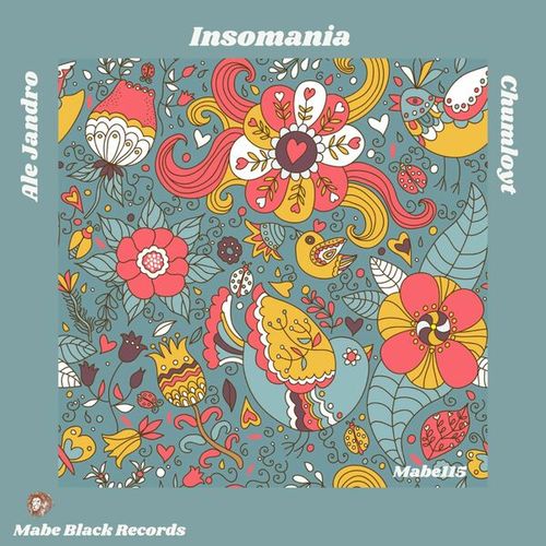 Chumloyt, Ale Jandro-Insomania