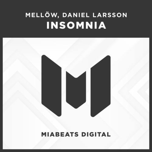 Mellow, Daniel Larsson-Insomnia