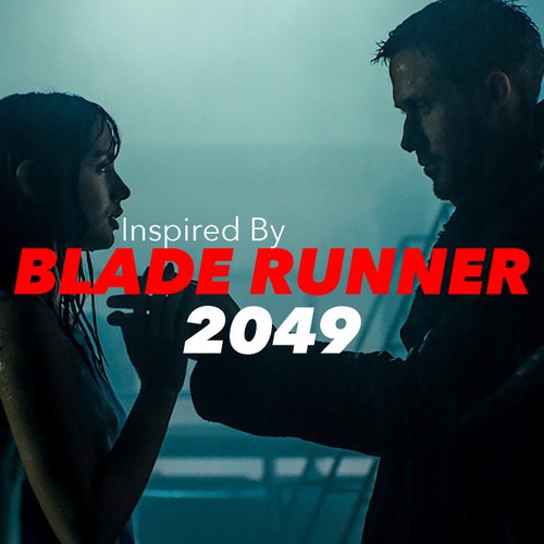 Inspired By 'Blade Runner 2049'