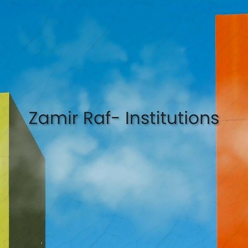 Zamir Raf-Institutions