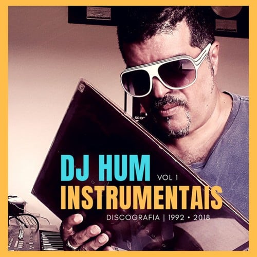 DJ Hum-Instrumentais - Volume 1