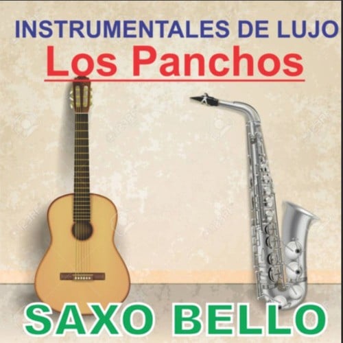 INSTRUMENTALES DE LUJO (LOS PANCHOS)