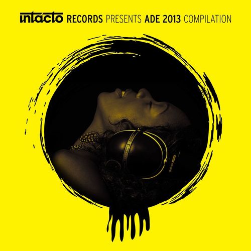 Various Artists-Intacto Records Presents ADE 2013 Compilation