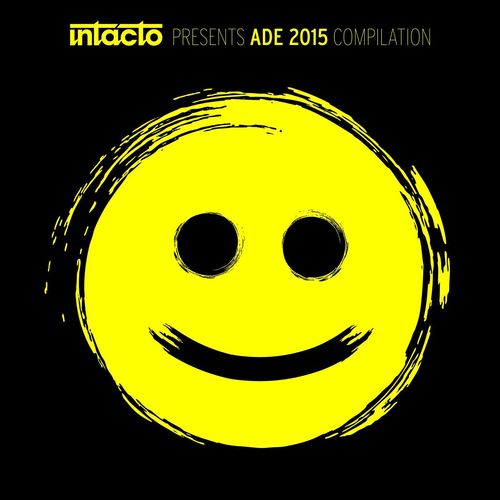 Various Artists-Intacto Records Presents ADE 2015 Compilation